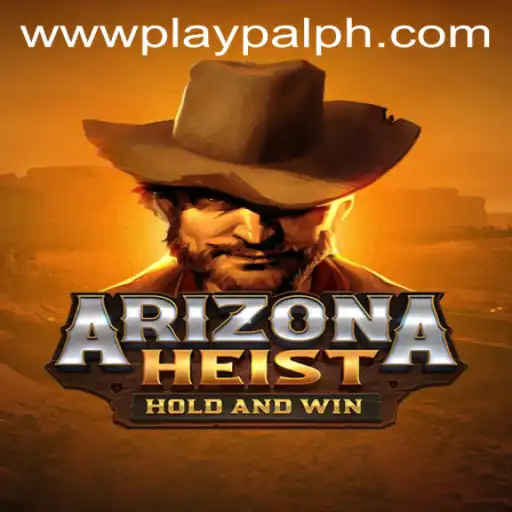 ArizonaHeist: An Exciting New Game Experience with Playpal PH