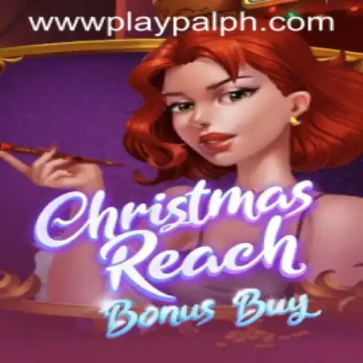 Discovering the Festive Thrills of ChristmasReachBonusBuy with Playpal PH