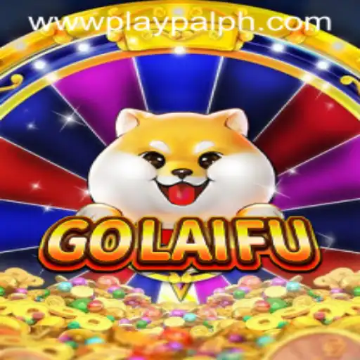 Discovering the Exciting World of GoLaiFu with Playpal PH