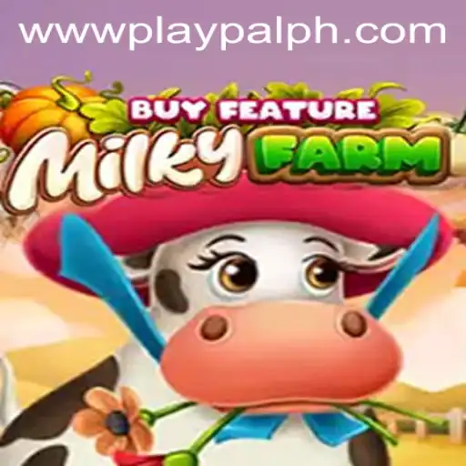 Experience the Whimsical World of MilkyFarmBuyFeature with Playpal PH